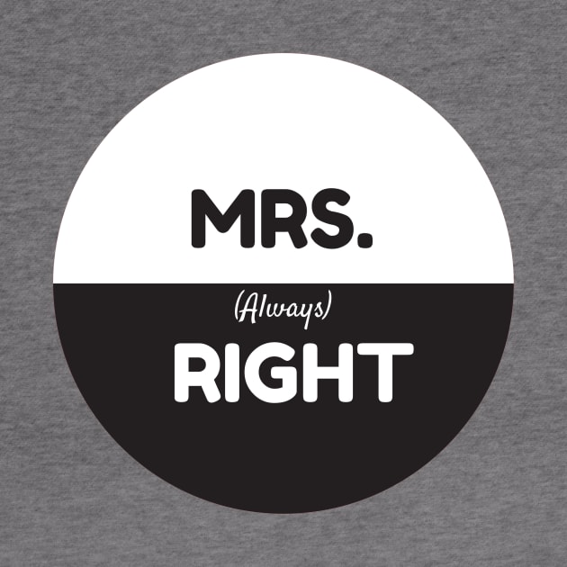 Mrs. Always Right by StyledBySage